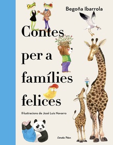 Contes per a famílies felices Il·lustracions de José Luis Navarro