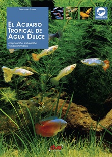 El acuario tropical de agua dulce