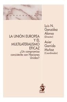Union europea y el multilateralismo eficaz