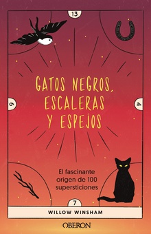 Gatos negros, escaleras y espejos El fascinante origen de 100 supersticiones
