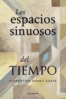 Los espacios sinuosos del tiempo