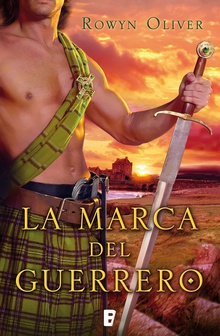 La marca del guerrero (Premio Vergara - El Rincón de la Novela Romántica 2013)