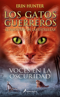 Voces en la oscuridad (Los Gatos Guerreros , El augurio de las estrellas 3)