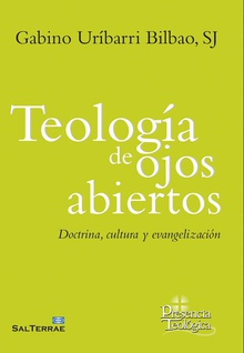 Teologia de los ojos abiertos. doctrina, cultura y evangeli