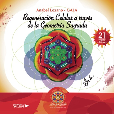 Regeneración Celular A Través De La Geometría Sagrada