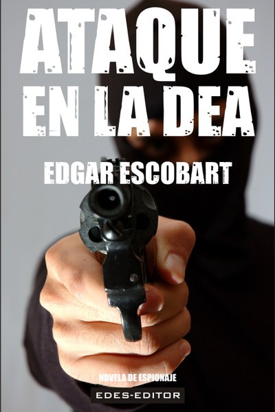 Ataque en la DEA