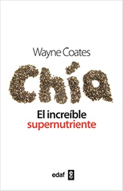 Chía: el increible supernutriente