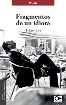 Fragmentos de un idiota