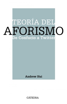 Teoría del aforismo De Confucio a Twitter