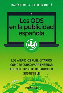 Los ODS en la publicidad española Las campañas publicitarias como recurso didáctico en la enseñanza de los Objetiv