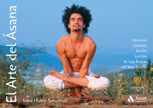 El Arte del Ásana Intención, Creación, Acción, Lección de 144 Ásanas del Yoga Esenio