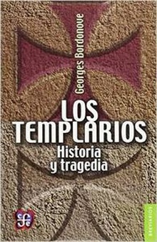 Templarios, los historia y tragedia