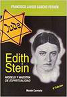 Edith stein. modelo y maestra de espiritualidad