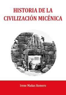 Historia de la Civilización Micénica