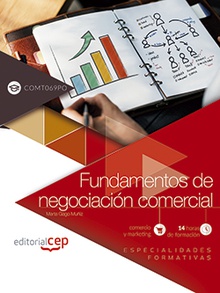 Fundamentos de negociación comercial (COMT069PO). Especialidades formativas Especialidades formativas