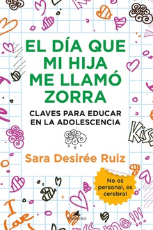 El día que mi hija me llamó zorra