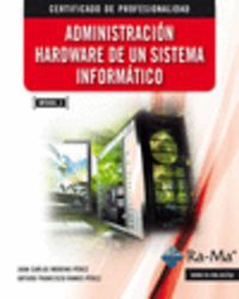 Administracion hardware sistema informatico (mf0484_3)