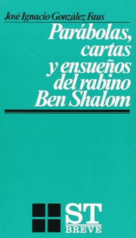 Parábolas, cartas y ensueños del rabino Ben Shalom