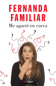 Me agarró en curva