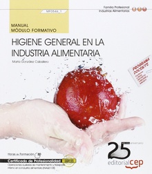 Manual Higiene general en industria alimentaria (MF0546_1) Certificados profesionalidad Operaciones
