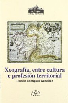 Xeografía, entre cultura e profesión territorial