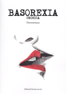BASOREXIA Crónica