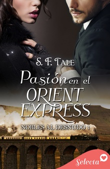 Pasión en el Orient Express (Nobles al desnudo 1)