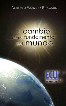 El cambio como fundamento del mundo