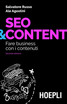 Seo amp/ content: fare business con i contenuti