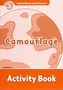 Oxford Read & Discover. Level 2. Camouflage: Activity Book