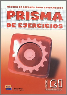 Prisma, método de español, nivel C1. Libro de ejercicios