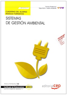 Cuaderno alumno Sistemas gestion ambiental (MF1973_3) Certificados profesionalidad Gestion ambiental
