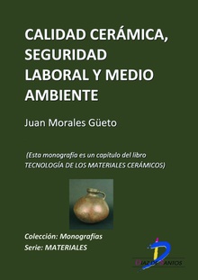 Calidad cerámica, seguridad laboral y medioambiente