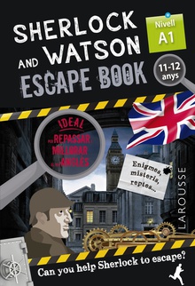 Sherlock amp/ Watson. Escape book per repassar anglès. 11-12 anys