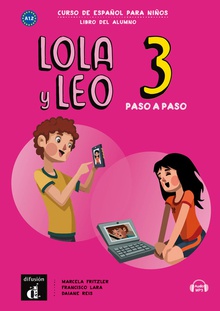 Lola y Leo Paso a Paso 3. Libro del Alumno