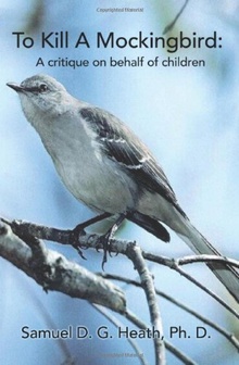 To Kill a Mockingbird A Critique on Behalf of Children