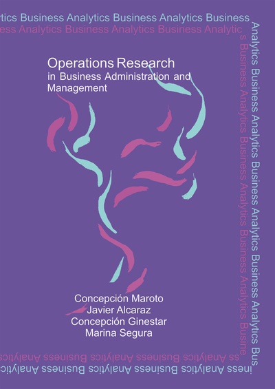 OPERATIONS RESEARCH IN BUSINESS ADMINISTRATION AND MANAGEMENT UNIVERSIDAD POLITECNICA DE VALENCIA