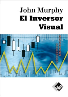 EL INVERSOR VISUAL Cómo detectar las tendencias del mercado