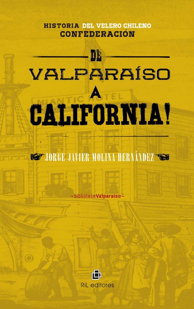 Historia del velero chileno Confederación