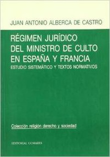 Régimen jurídico del ministro de culto en España y Francia