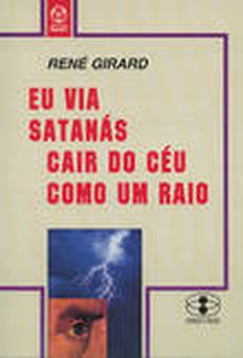 Eu Via Satanás cair do Céu Como Um Raio