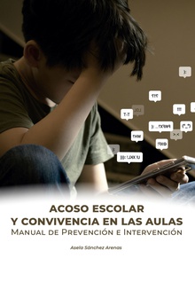 ACOSO ESCOLAR Y CONVIVENCIA EN LAS AULAS. Manual de prevención e intervención-3 edición