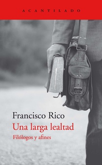 Una larga lealtad Filólogos y afines