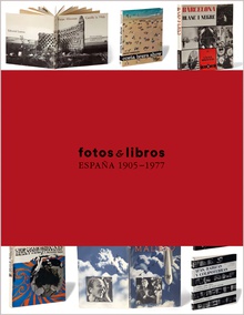 Fotos y Libros España 1905-1977