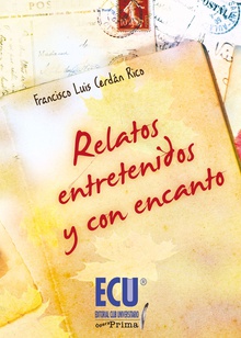 Relatos entretenidos y con encanto