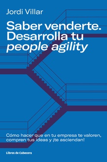 Saber venderte. Desarrolla tu people agility