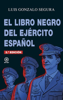 EL LIBRO NEGRO DEL EJÈRCITO ESPAÑOL