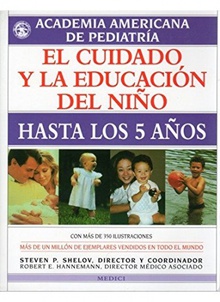 CUIDADO Y EDUCACION DEL HIJOS HASTA LOS 5 AñOS
