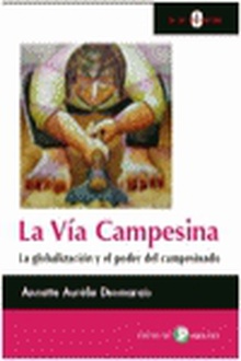 La vía campesina La globalización y el poder del campesinado