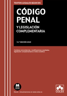 Código Penal y Legislación complementaria Contiene concordancias, modificaciones resaltadas, índice analítico y legislació